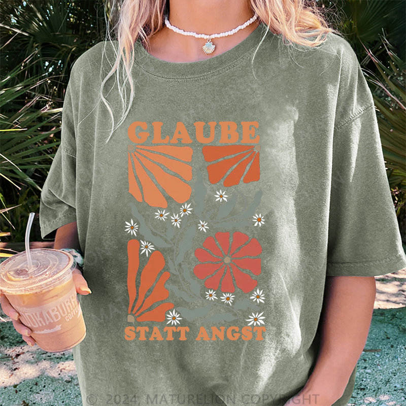 Maturelion Glaube Statt Angst Damen Gewaschene Vintage T-Shirt