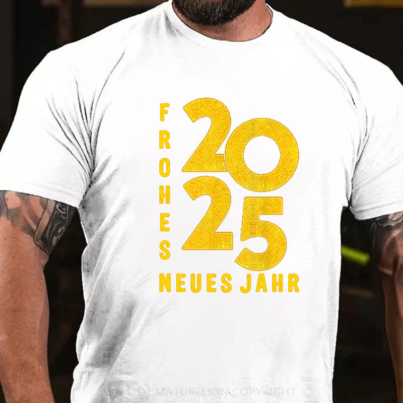 Frohes Neues Jahr 2025 T-Shirt
