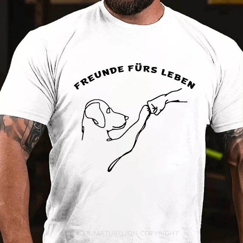 Freunde fürs Leben T-Shirt