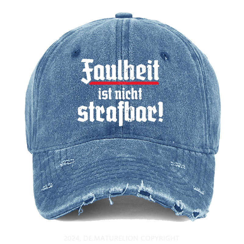 Faulheit Ist Nicht Strafbar Gewaschene Vintage Cap