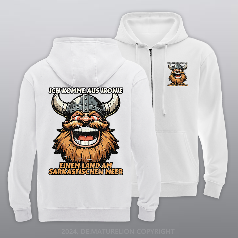 Maturelion Ich komme aus Ironie Reißverschluss Hoodie