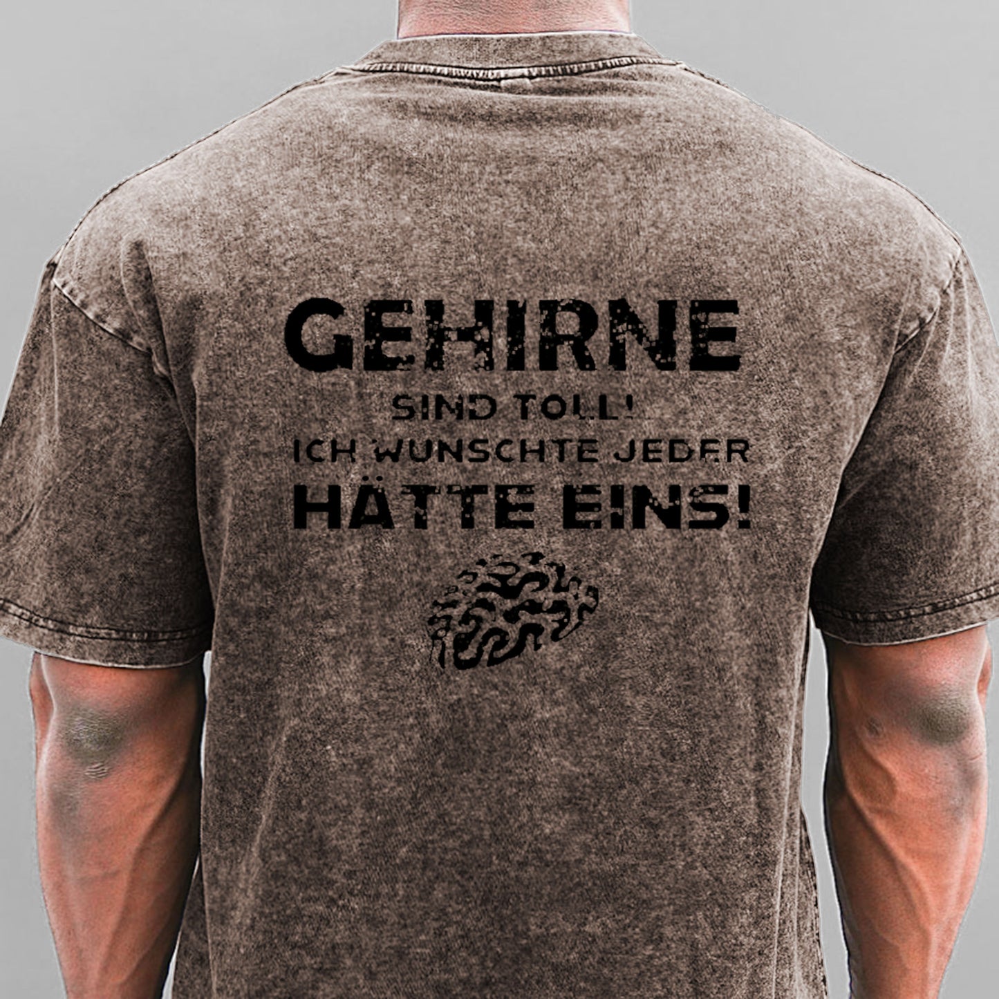 Gehirne Sind Toll! Ich Wünschte Jeder Hätte Eins! Gewaschene Vintage T-Shirt