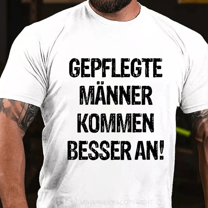 Gepflegte Männer kommen besser an T-Shirt