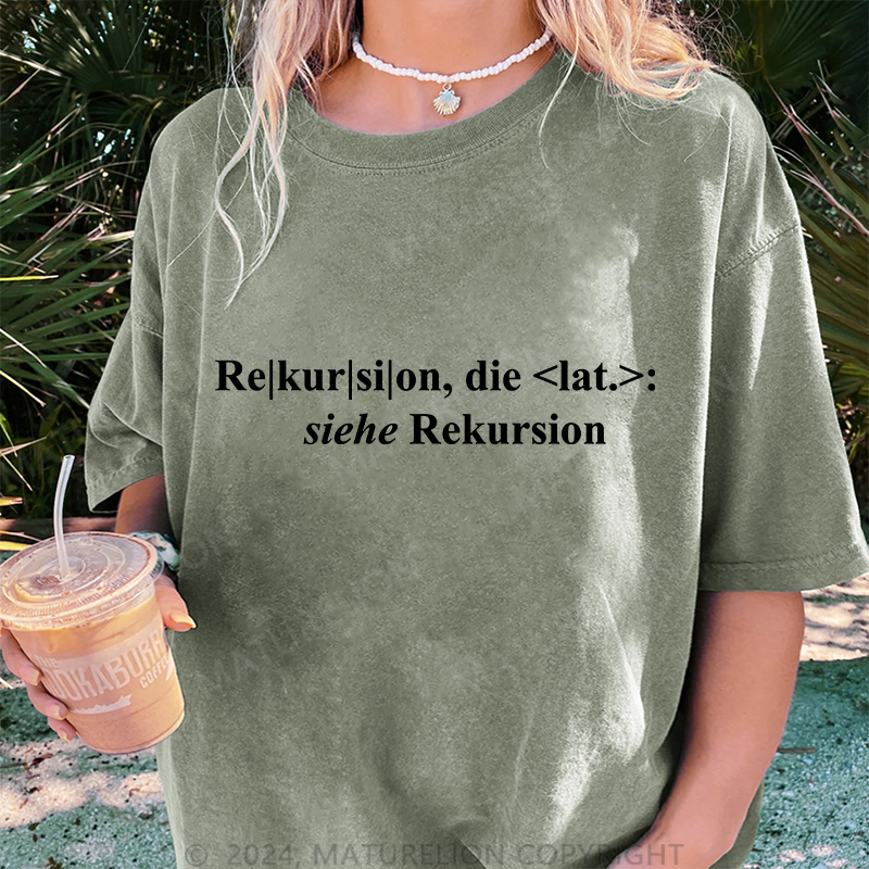 Maturelion Rekursion Damen Gewaschene Vintage T-Shirt