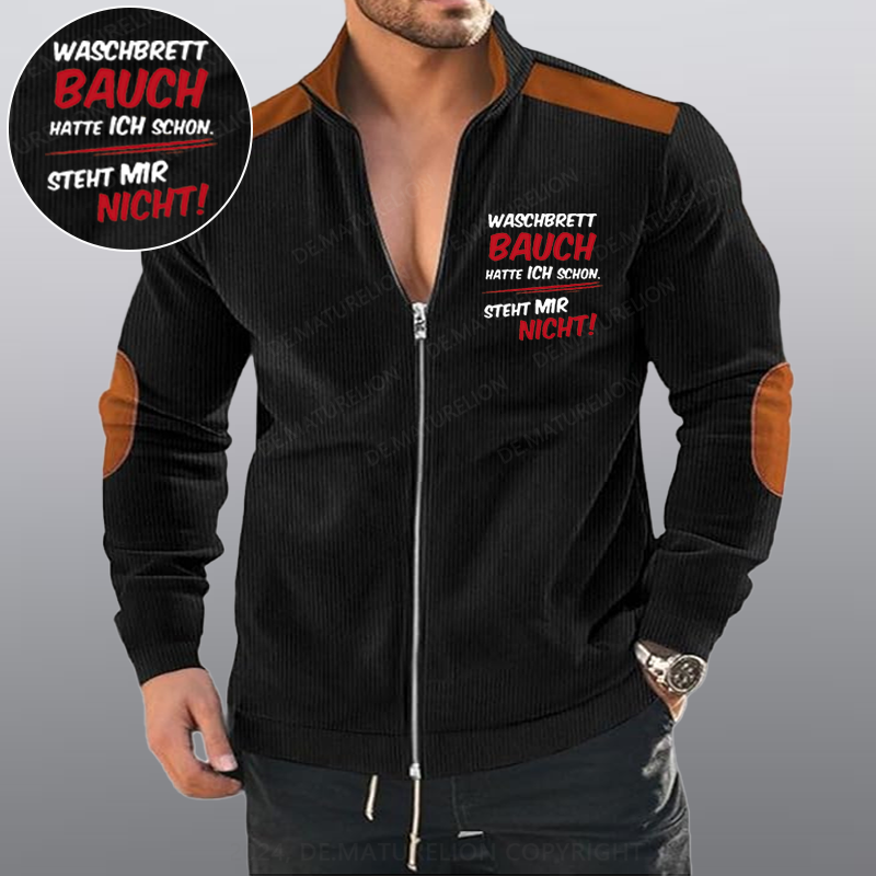 Maturelion Waschbrett Bauch Hatte Ich Schon Steht Mir Nicht Reißverschluss Jacke