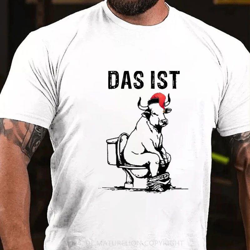 Das Ist T-Shirt