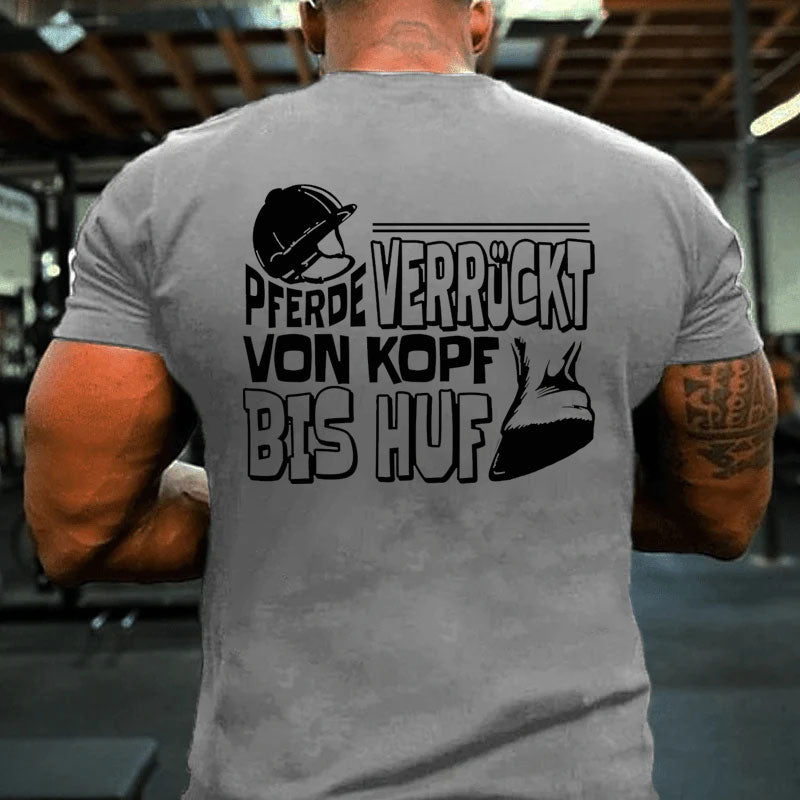 Pferde Verrückt Von Kopf Bis Huf T-Shirt