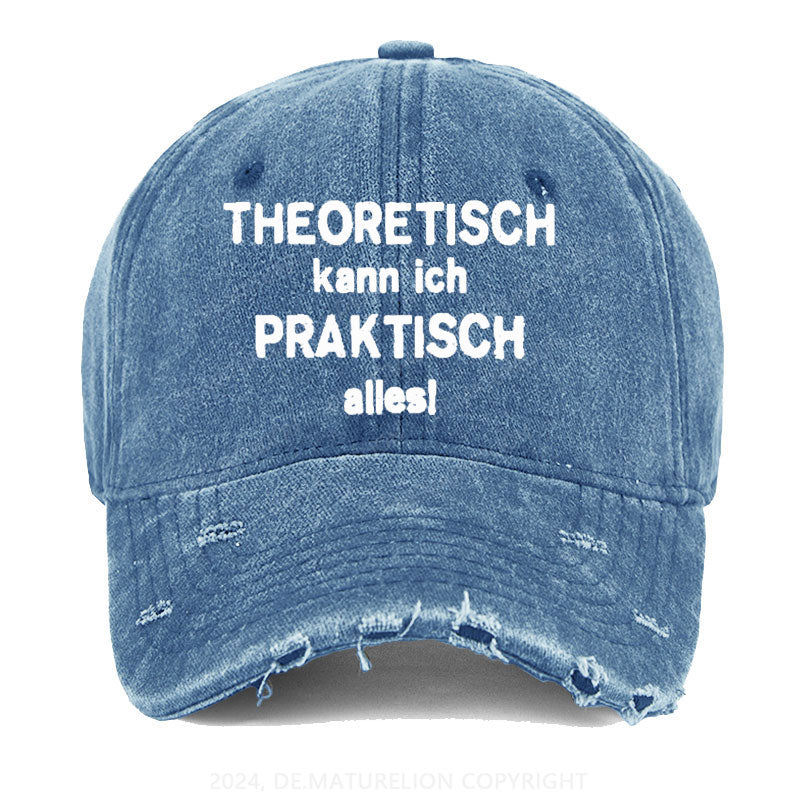 Theoretisch Kann Ich Praktisch Alles! Gewaschene Vintage Cap