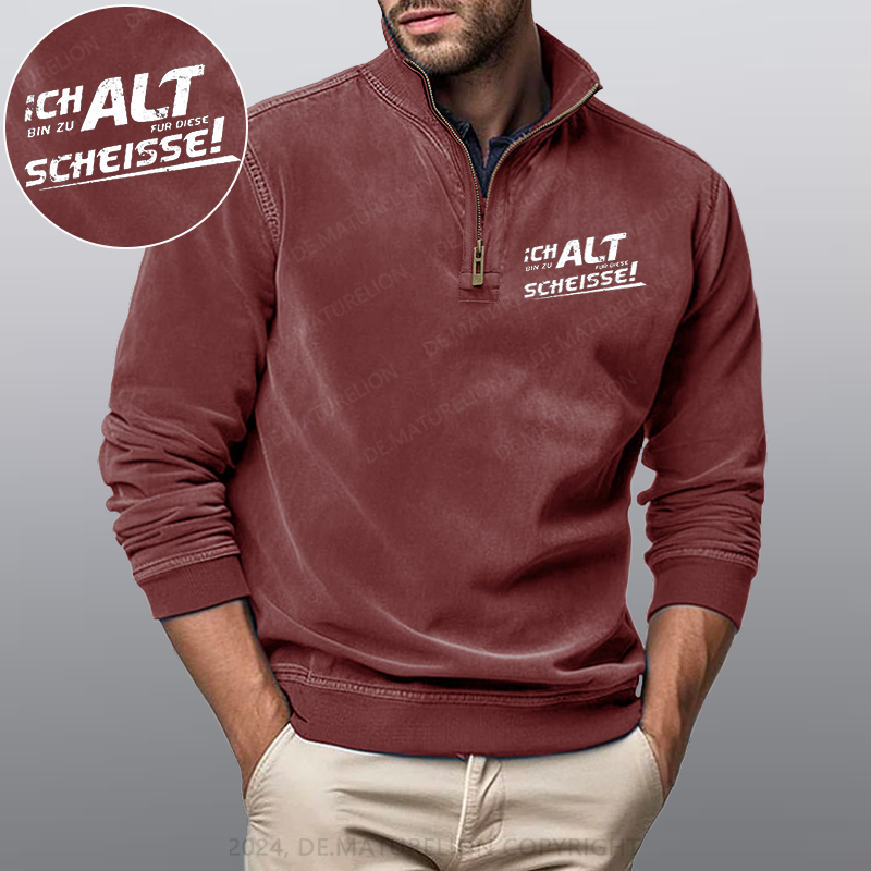 Maturelion Ich Bin Zu Alt Für Diese Scheisse Stehkragen Poloshirt