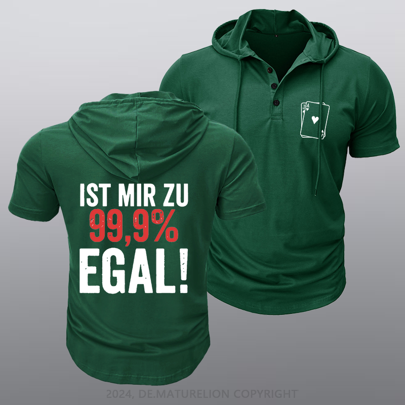 Maturelion Ist Mir Zu 99,9% Egal Kapuze T-Shirt