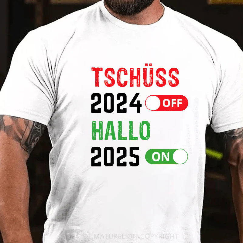 Tschüss 2024 Hallo 2025 T-Shirt
