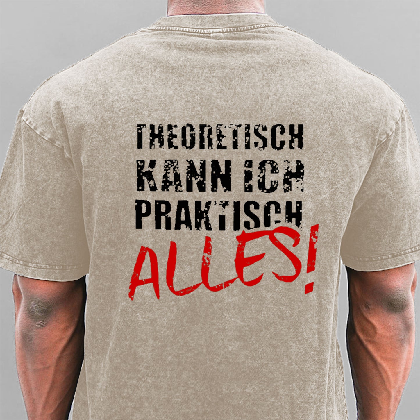Theoretisch Kann Ich Praktisch Alles Gewaschene Vintage T-Shirt
