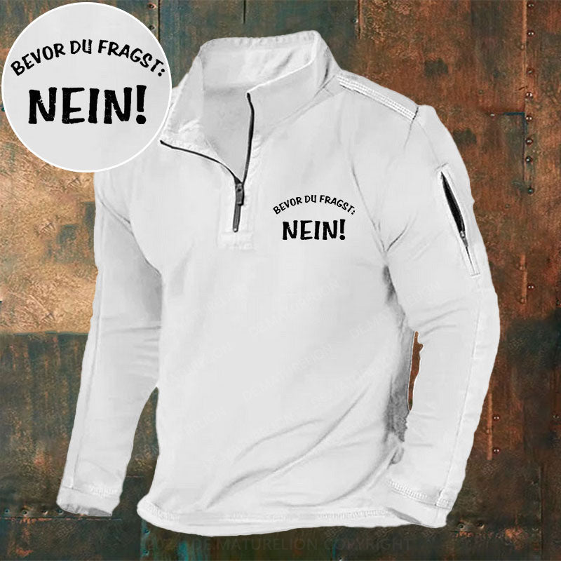 Bevor Du Fragst, Nein! Stehkragen Reißverschluss Polo Shirt