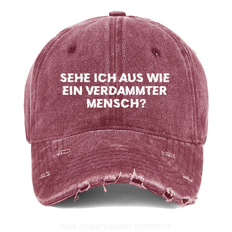 Sehe ich aus wie ein verdammter Mensch Gewaschene Vintage Cap