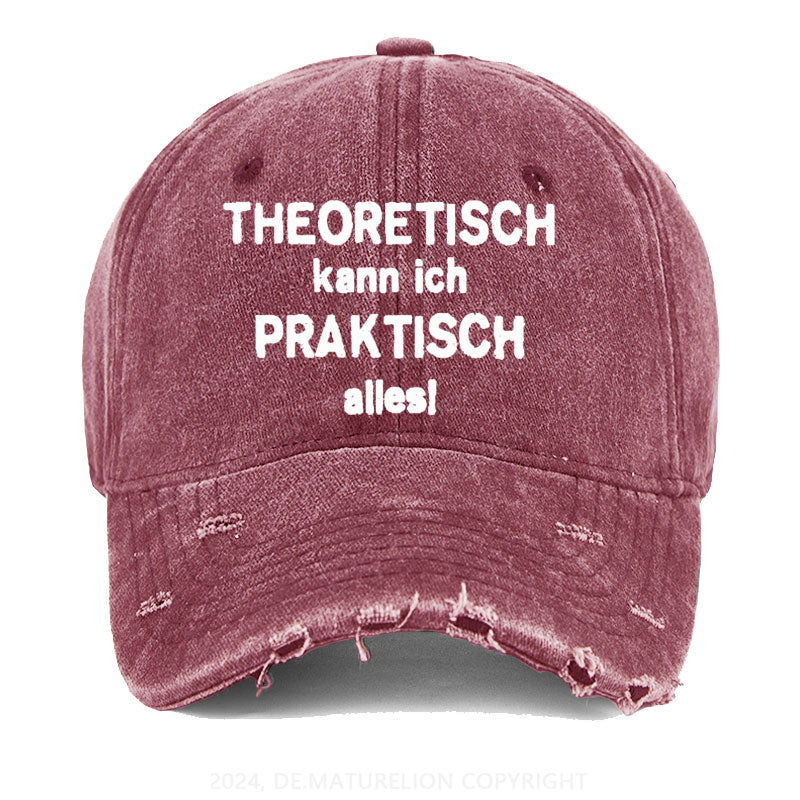 Theoretisch Kann Ich Praktisch Alles! Gewaschene Vintage Cap