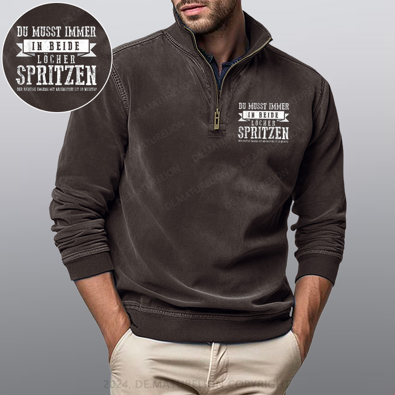 Maturelion Du musst immer in beide Löcher spritzen Stehkragen Poloshirt