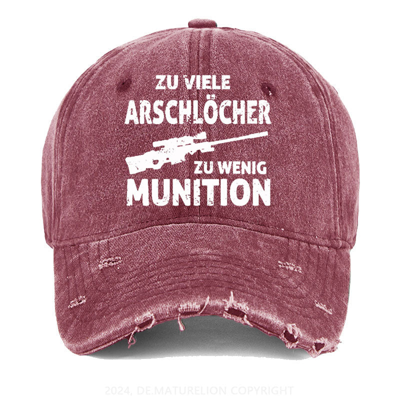 Zu viele Arschlöcher zu wenig Munition Gewaschene Vintage Cap
