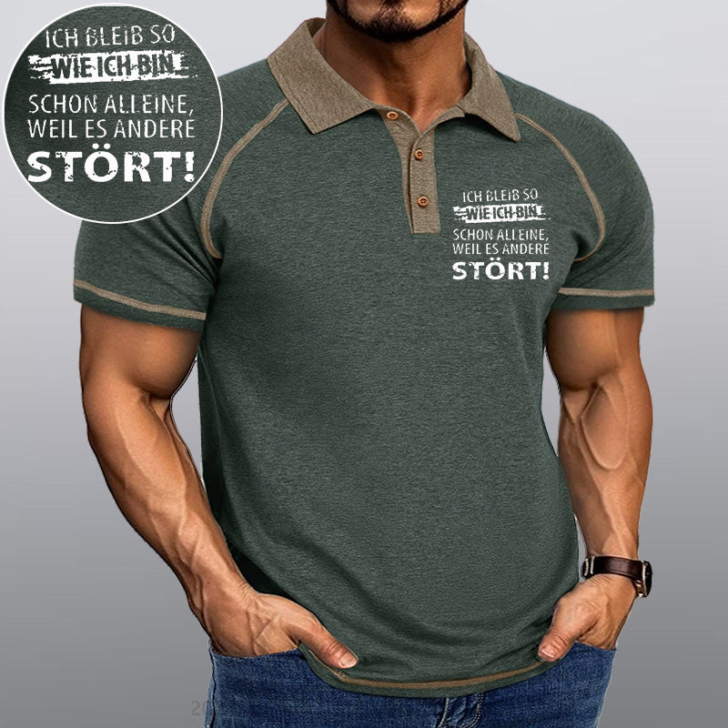 Maturelion Ich Bleib So Wie Ich Bin Schon Alleine, Weil Es Andere Stört Kragen T-Shirt