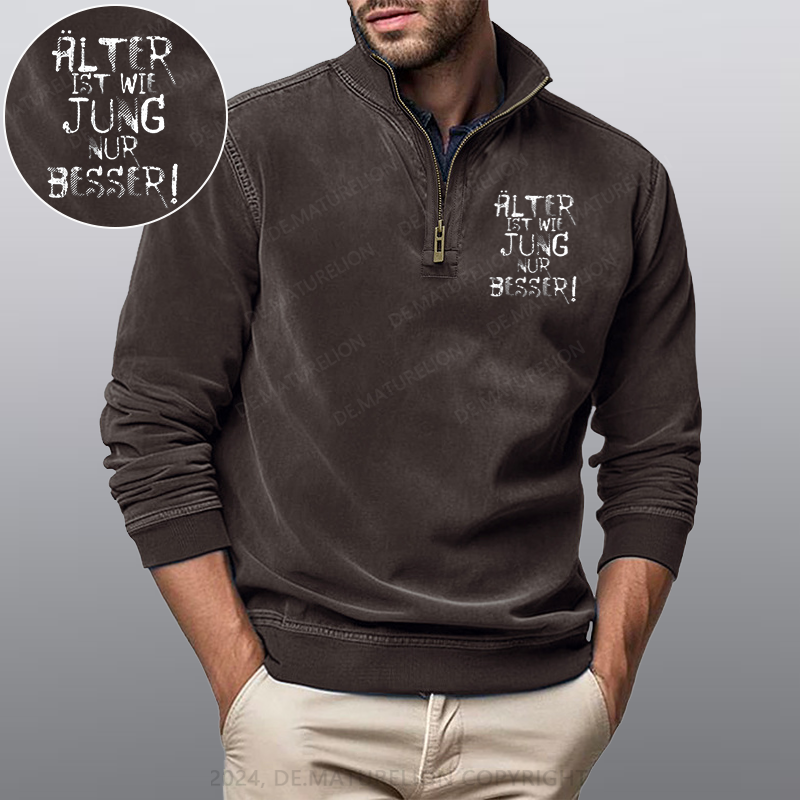 Maturelion Älter ist wie jung nur besser Stehkragen Poloshirt