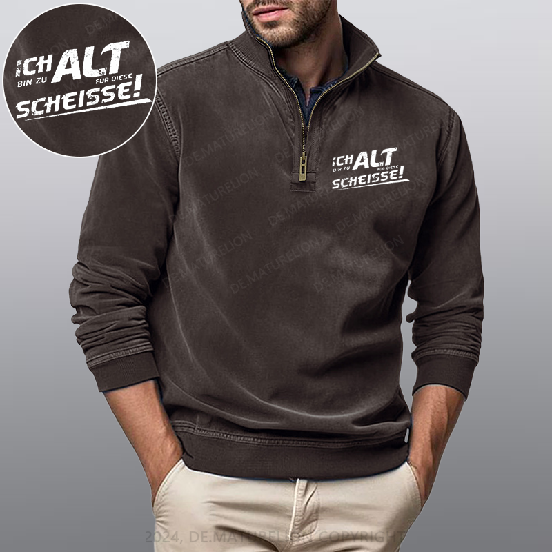 Maturelion Ich Bin Zu Alt Für Diese Scheisse Stehkragen Poloshirt