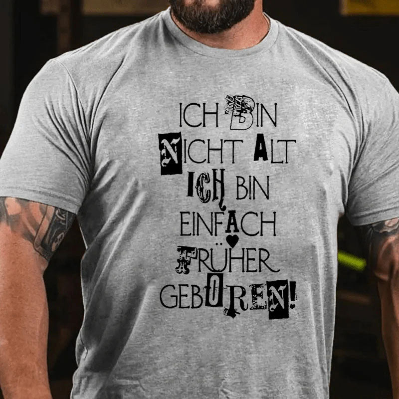 Ich bin nicht alt T-Shirt