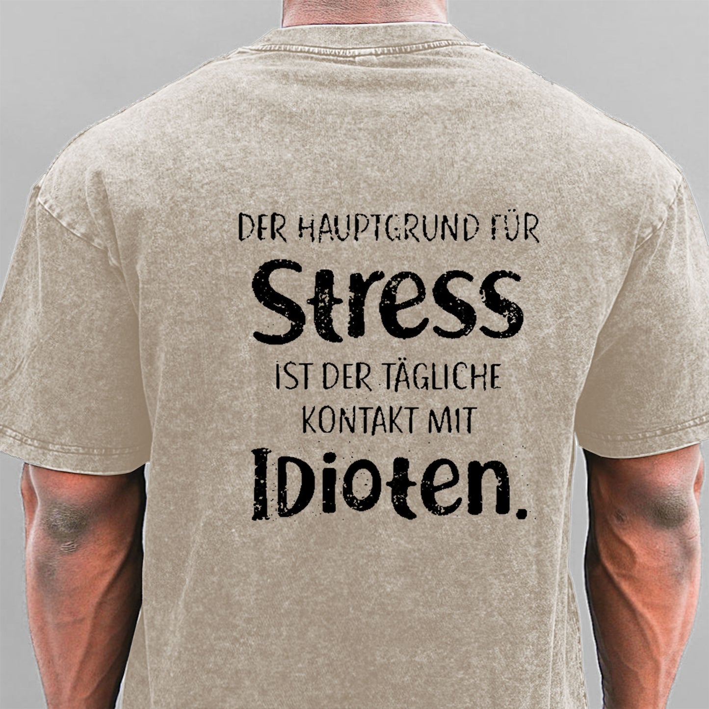Der Hauptgrund Für Stress Ist Der Tägliche Kontakt Mit Idioten Gewaschene Vintage T-Shirt