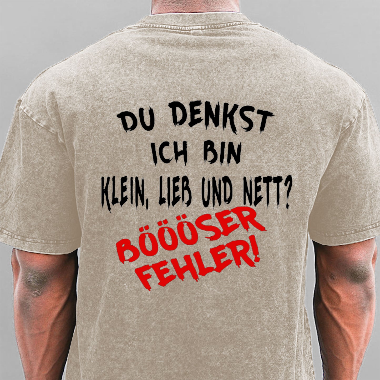 Du Denkst Ich Bin Klein Lieb Und Nett Böööser Fehler! Gewaschene Vintage T-Shirt