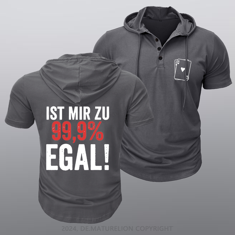 Maturelion Ist Mir Zu 99,9% Egal Kapuze T-Shirt