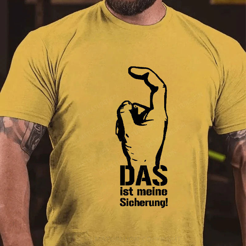 Das ist meine Sicherung T-Shirt