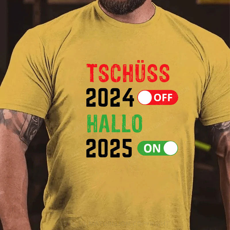 Tschüss 2024 Hallo 2025 T-Shirt