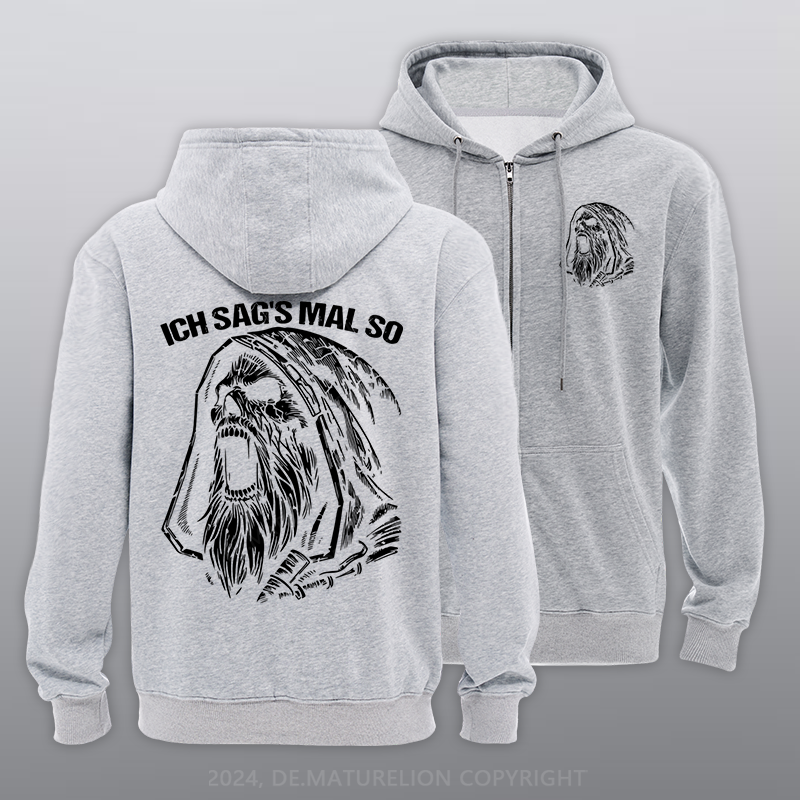 Maturelion Ich sag's mal so Reißverschluss Hoodie