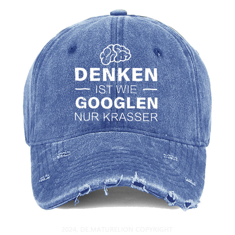 Denken ist wie googeln nur krasser Gewaschene Vintage Cap