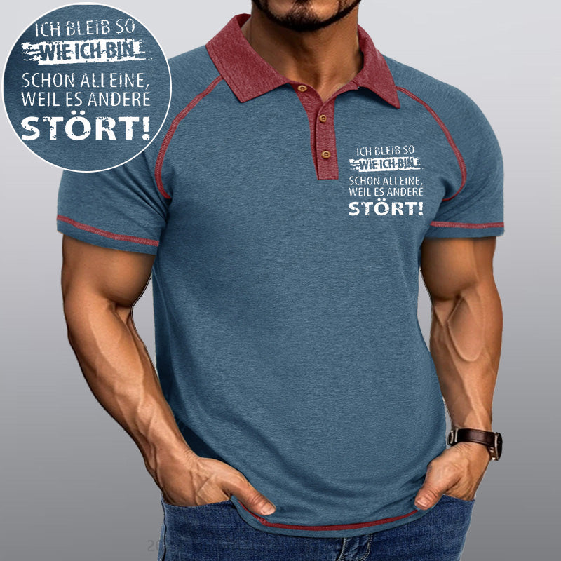Maturelion Ich Bleib So Wie Ich Bin Schon Alleine, Weil Es Andere Stört Kragen T-Shirt