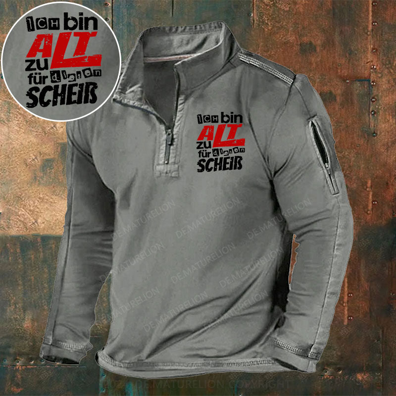 Ich Bin Zu Alt Für Diesen Scheiß Stehkragen Reißverschluss Polo Shirt