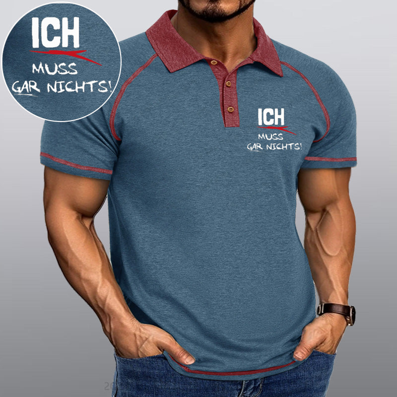 Maturelion Ich Muss Gar Nichts Kragen T-Shirt
