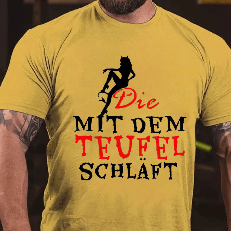 Die mit dem Teufel schläft T-Shirt