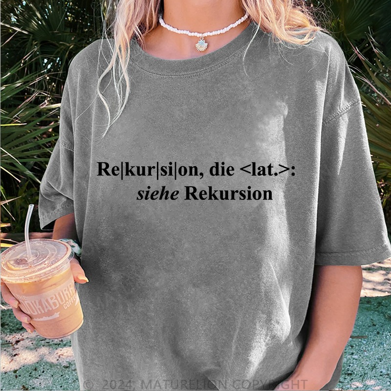 Maturelion Rekursion Damen Gewaschene Vintage T-Shirt