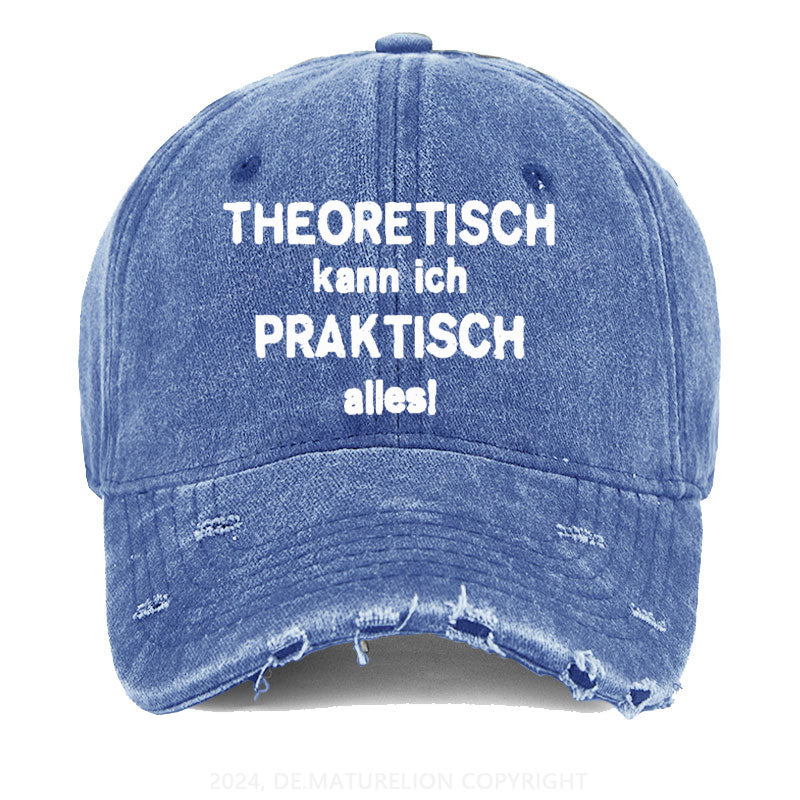 Theoretisch Kann Ich Praktisch Alles! Gewaschene Vintage Cap