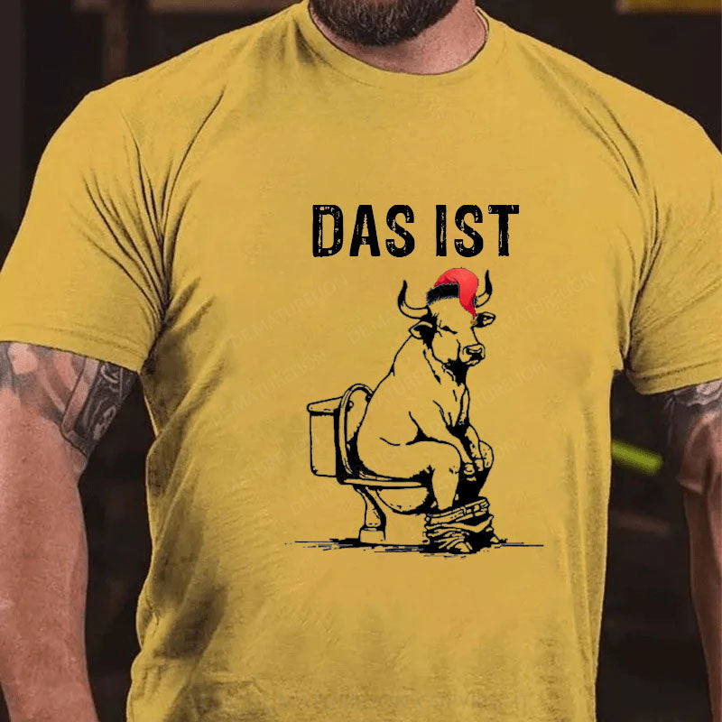Das Ist T-Shirt