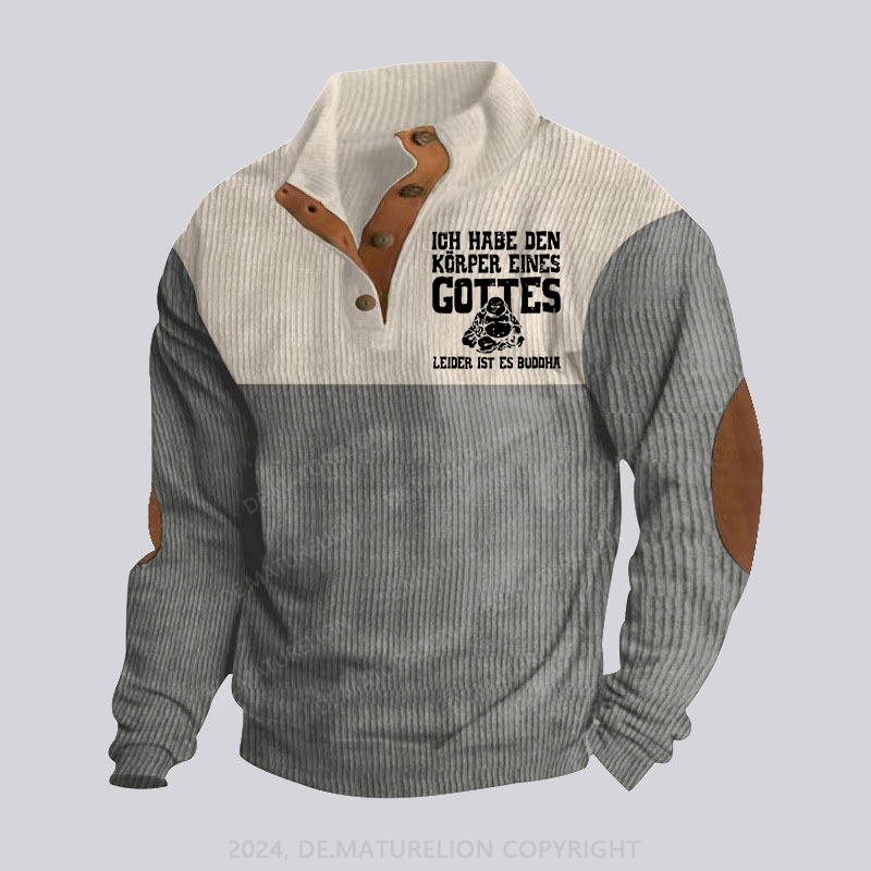Maturelion Ich Habe Den Körper Eines Gottes Leider Ist Es Buddha Stehkragen Knopf Polo Shirt