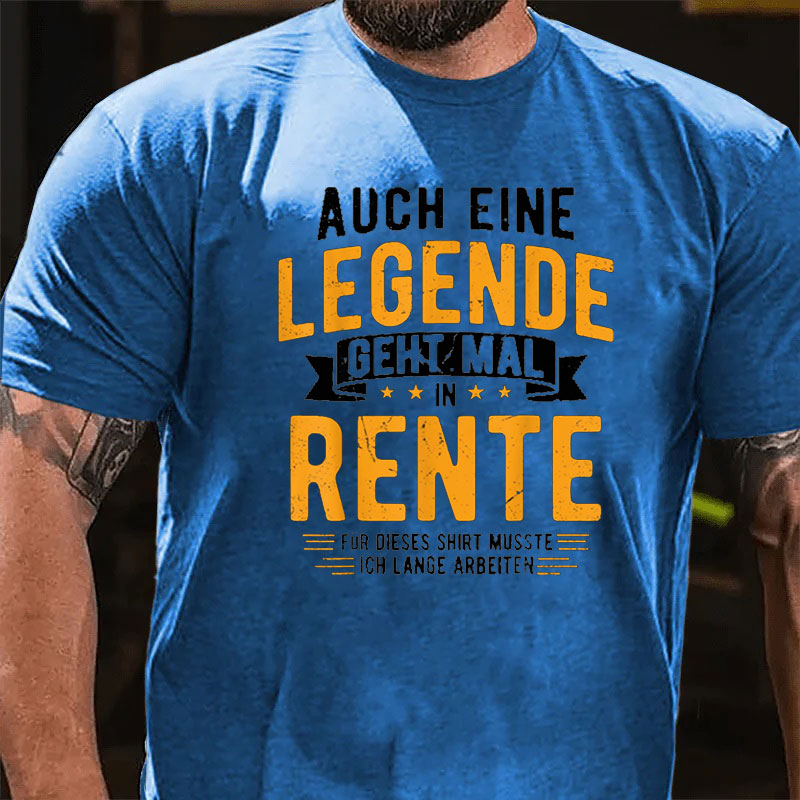 Rentner Auch Eine Legende Geht Mal In Rente 2024 Ruhestand T-Shirt
