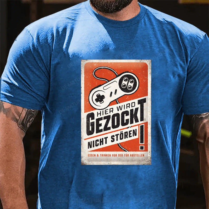 Maturelion Hier wird gezockt nicht stören T-Shirt