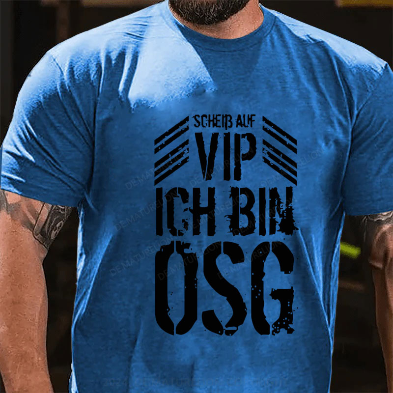 VIP Ich Bin OSG T-Shirt