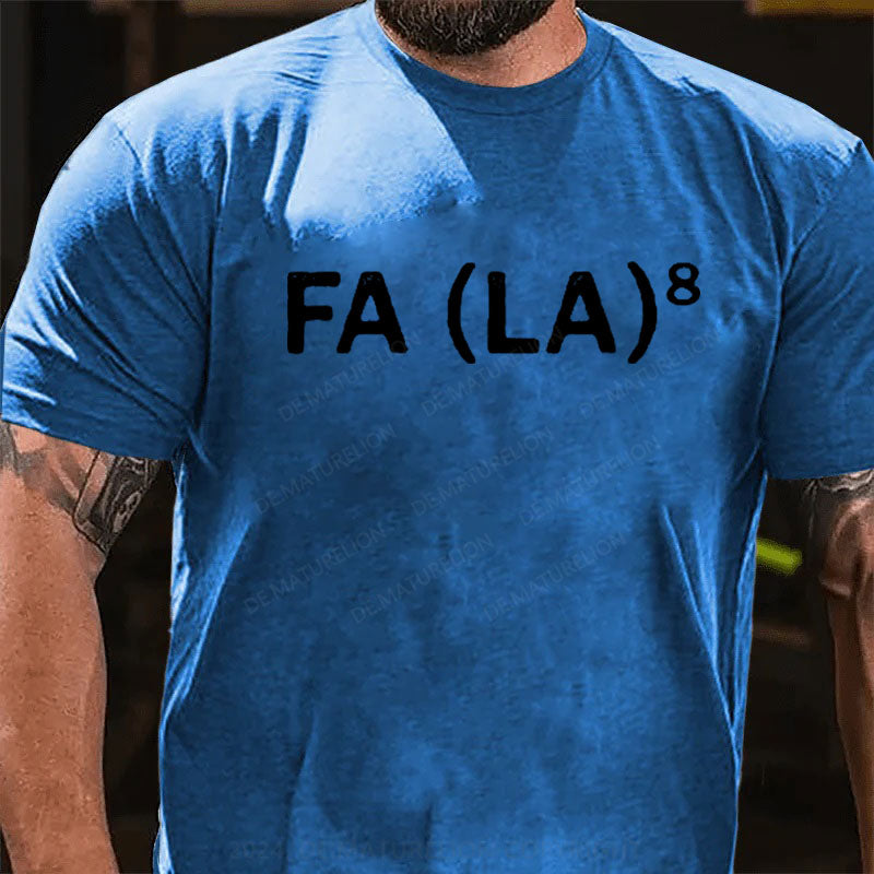 FA (LA)8 T-Shirt