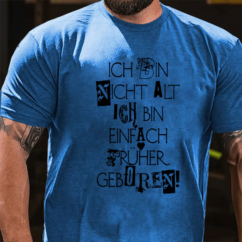 Ich bin nicht alt T-Shirt