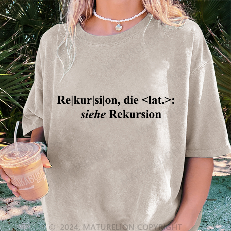 Maturelion Rekursion Damen Gewaschene Vintage T-Shirt