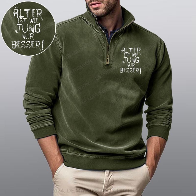 Maturelion Älter ist wie jung nur besser Stehkragen Poloshirt