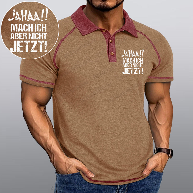 Maturelion Jahaa!! Mach Ich Aber Nicht Jetzt Kragen T-Shirt