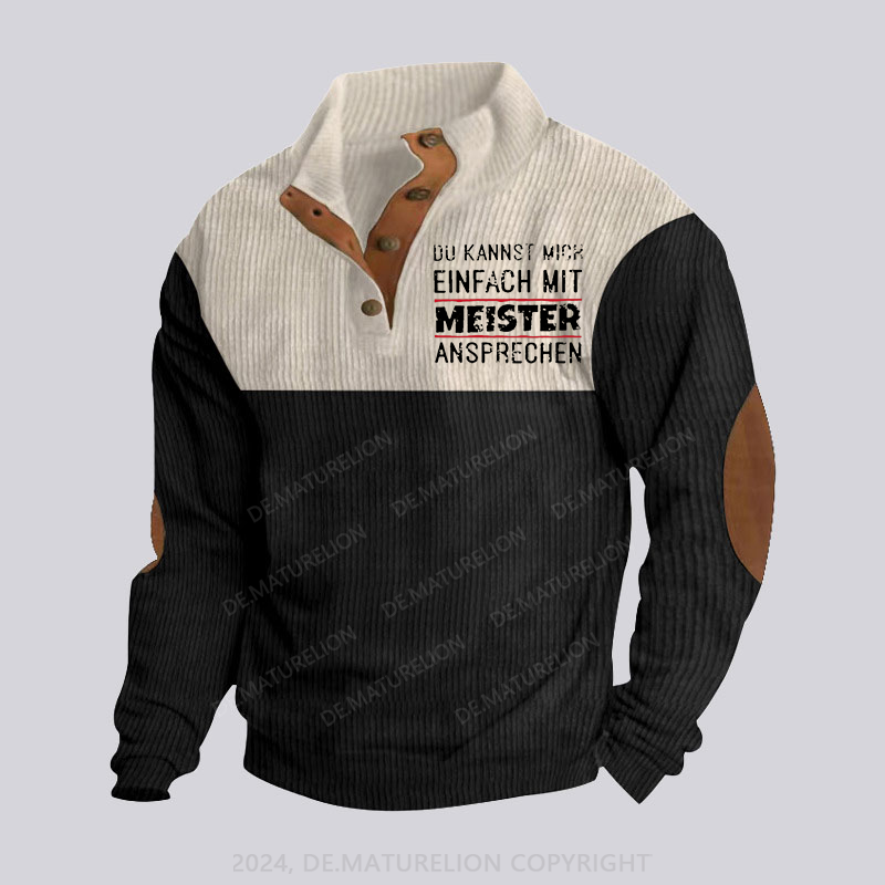 Maturelion Du Kannst Mich Einfach Mit Meister Ansprechen Stehkragen Knopf Polo Shirt