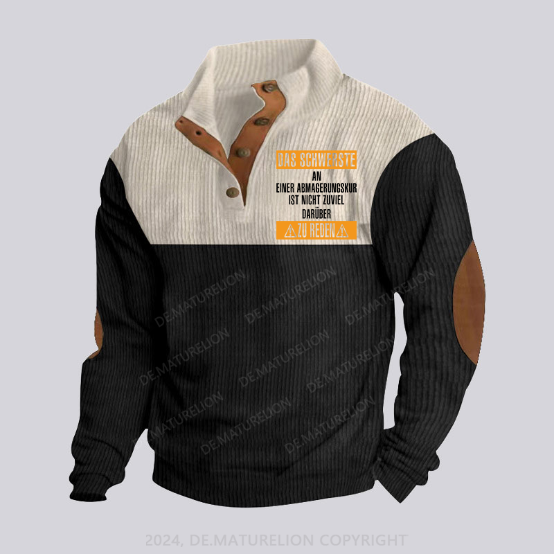 Maturelion Das schwerste an einer Abmagerungskur ist, nicht zuviel darüber zu reden Stehkragen Knopf Polo Shirt